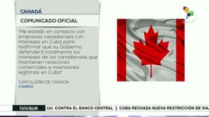 Canadá mantendrá comercio con Cuba pese a nuevas medidas de EE.UU.