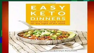 [GIFT IDEAS] Easy Keto Dinners by Carolyn Ketchum