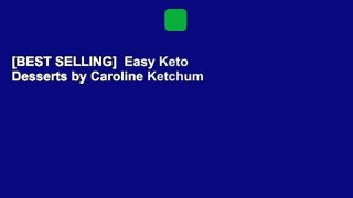 [BEST SELLING]  Easy Keto Desserts by Caroline Ketchum