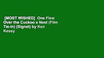 [MOST WISHED]  One Flew Over the Cuckoo s Nest (Film Tie-in) (Signet) by Ken Kesey