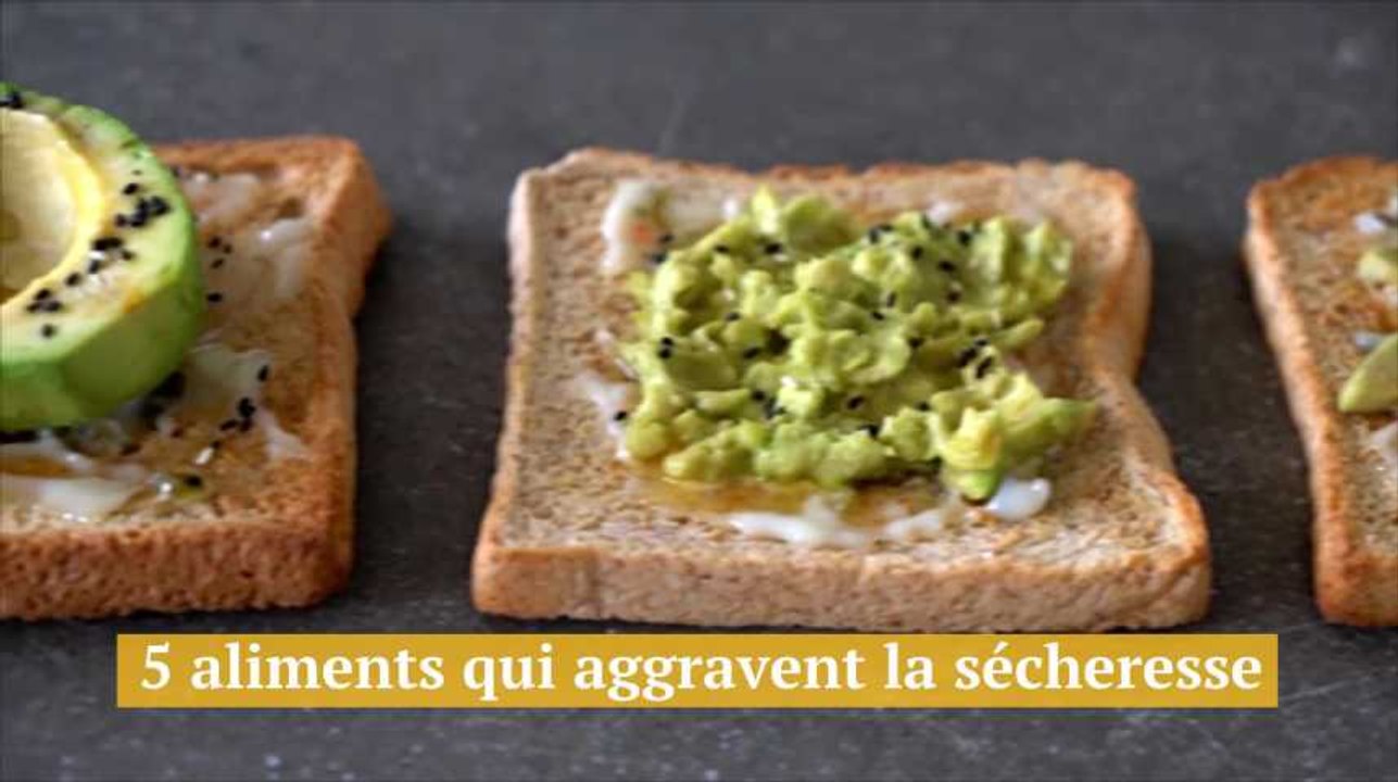 5 aliments qui aggravent la sécheresse