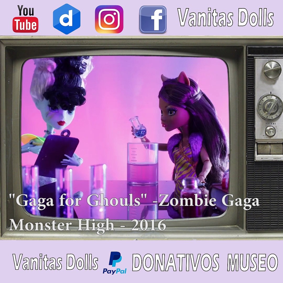 Fuera de servicio Intentar sobresalir Gaga for Ghouls" Monster High Videoclip 2016 - #VanitasRetro - Vídeo  Dailymotion