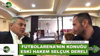 Selçuk Dereli'yi etkileyen futbolcu var mı?