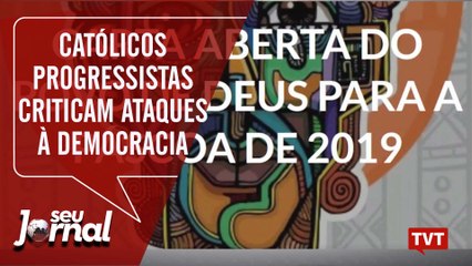 Em carta, católicos progressistas criticam ataques à democracia