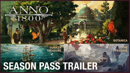 Anno 1800 - Trailer Season Pass