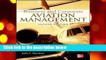 Business and Corporate Aviation Management, Second Edition
