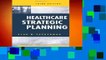 Healthcare Strategic Planning (Ache Management)
