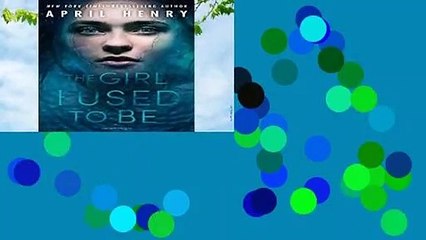 The Girl I Used to Be Complete