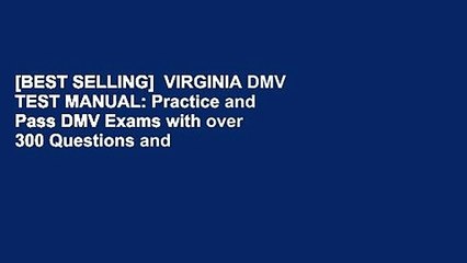 [BEST SELLING]  VIRGINIA DMV TEST MANUAL: Practice and Pass DMV Exams with over 300 Questions and