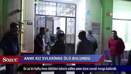 Mersin’de anne kız evlerinde ölü bulundu