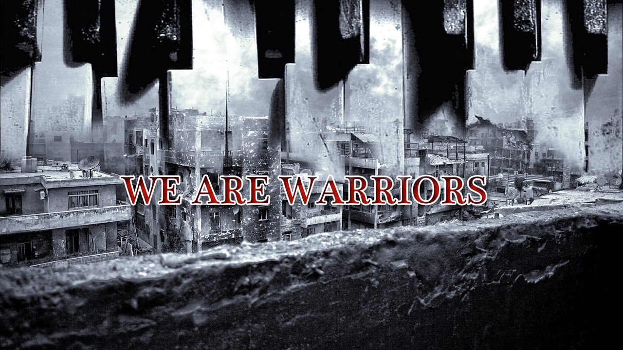 We Are Warriors