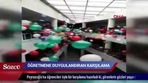 Kanseri yenen öğretmene duygulandıran karşılama