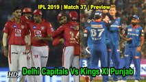 IPL 2019 | Match 37 | Preview | Delhi Capitals Vs Kings XI Punjab