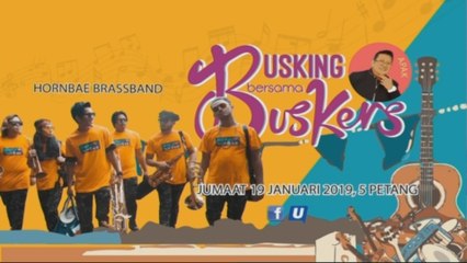 Busking bersama Buskers: Hornbae Brassband