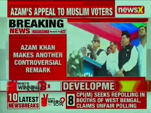 Azam Khan controversial remark: Muslims must not let their votes get divided
