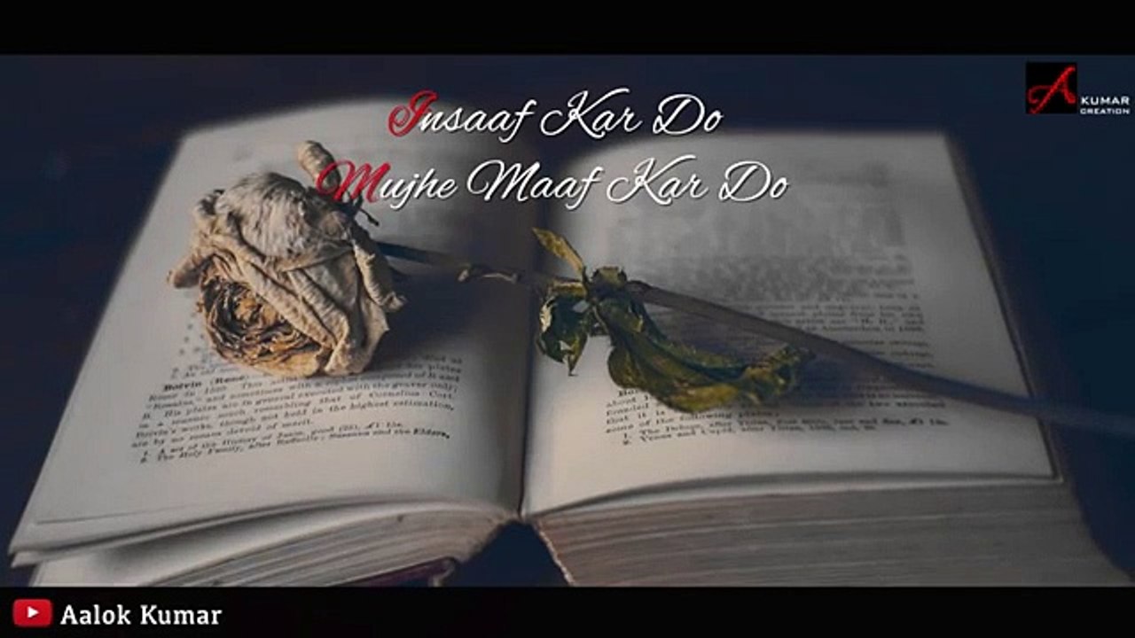 Insaaf Kar Do Mujhe Maaf - Dil De Diya Hai