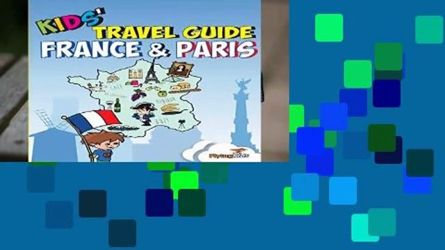 Full version Kids Travel Guide - France Paris: The fun way to discover France