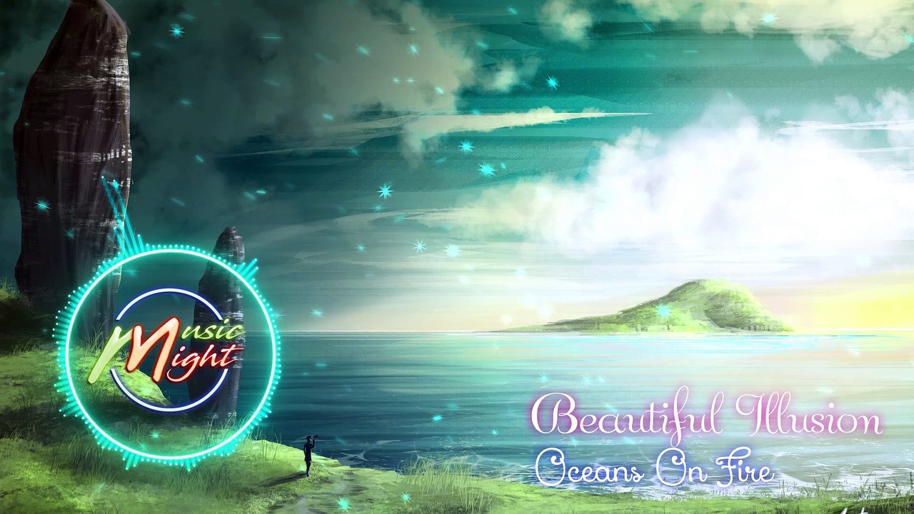 Oceans On Fire - Beautiful Illusion