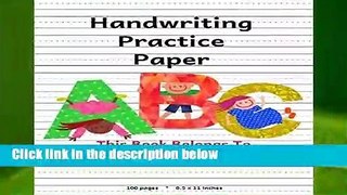 About For Books  Handwriting Practice Paper: ABC Kids, Notebook with Dotted Lined Sheets for K-3