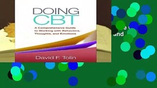 Full E-book  Doing CBT: A Comprehensive Guide to Working with Behaviors, Thoughts, and Emotions