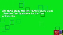 ATI TEAS Study Manual: TEAS 6 Study Guide   Practice Test Questions for the Test of Essential