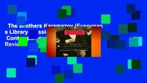 The Brothers Karamazov (Everyman s Library Classics   Contemporary Classics)  Review