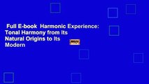 Full E-book  Harmonic Experience: Tonal Harmony from Its Natural Origins to Its Modern