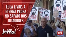 Lula livre, a eterna pedra no sapato dos ditadores