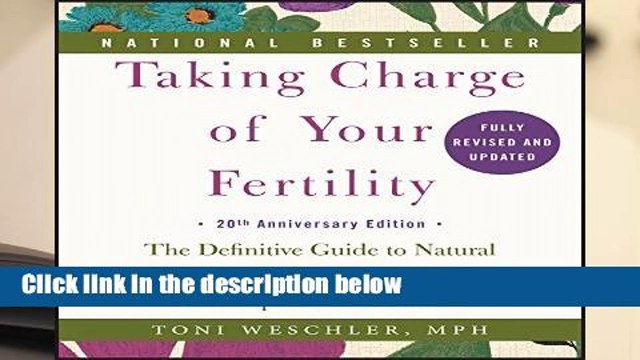 R.E.A.D Taking Charge of Your Fertility: The Definitive Guide to Natural Birth Control, Pregnancy