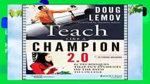 [BEST SELLING]  Teach Like a Champion 2.0: 62 Techniques that Put Students on the Path to College