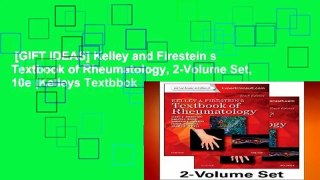 [GIFT IDEAS] Kelley and Firestein s Textbook of Rheumatology, 2-Volume Set, 10e (Kelleys Textbbok