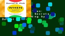 [GIFT IDEAS] When: The Scientific Secrets of Perfect Timing by Daniel H. Pink