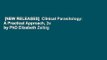 [NEW RELEASES]  Clinical Parasitology: A Practical Approach, 2e by PhD Elizabeth Zeibig