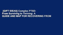 [GIFT IDEAS] Complex PTSD: From Surviving to Thriving: A GUIDE AND MAP FOR RECOVERING FROM