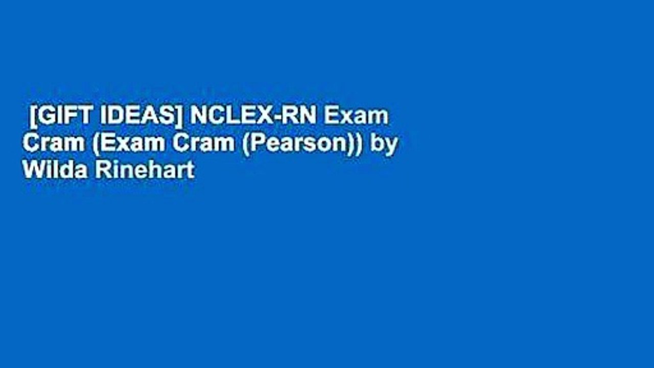 [GIFT IDEAS] NCLEX-RN Exam Cram (Exam Cram (Pearson)) by Wilda Rinehart