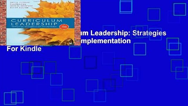 Full E-book Curriculum Leadership: Strategies for Development and Implementation For Kindle