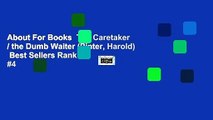 About For Books  The Caretaker / the Dumb Waiter (Pinter, Harold)  Best Sellers Rank : #4
