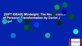 [GIFT IDEAS] Mindsight: The New Science of Personal Transformation by Daniel J Siegel