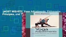 [MOST WISHED]  Yoga Adjustments: Philosophy, Principles, and Techniques by Mark Stephens