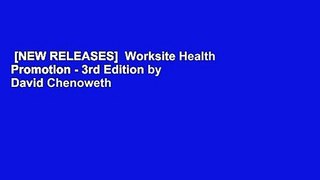 [NEW RELEASES]  Worksite Health Promotion - 3rd Edition by David Chenoweth