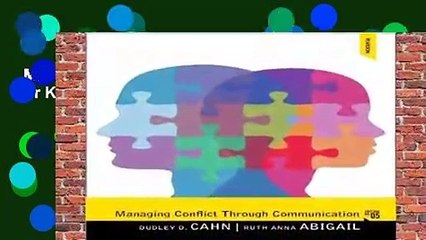 Managing Conflict through Communication  For Kindle