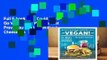 Full E-book But I Could Never Go Vegan!: 125 Recipes That Prove You Can Live Without Cheese, It's