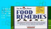[NEW RELEASES]  Doctor s Book of Food Remedies: The Newest Discoveries in the Power of Food to