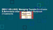 [BEST SELLING]  Managing Tourette Syndrome: A Behaviorial Intervention Adult Workbook (Treatments