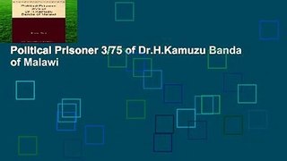 Political Prisoner 3/75 of Dr.H.Kamuzu Banda of Malawi