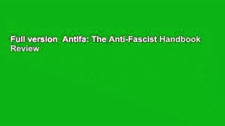 Full version  Antifa: The Anti-Fascist Handbook  Review