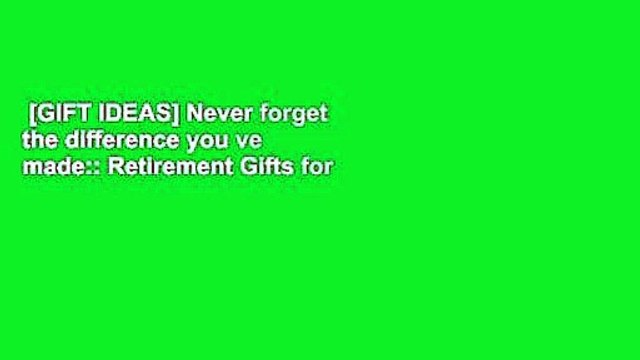 [GIFT IDEAS] Never forget the difference you ve made:: Retirement Gifts for