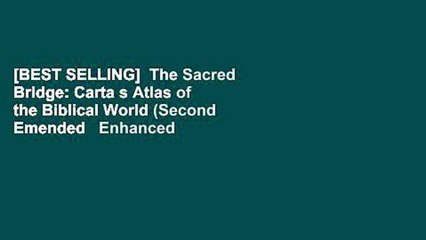 [BEST SELLING]  The Sacred Bridge: Carta s Atlas of the Biblical World (Second Emended   Enhanced