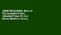 [NEW RELEASES]  Mod Lib The Complete Poetry   Selected Prose Of John Donne (Modern Library) by