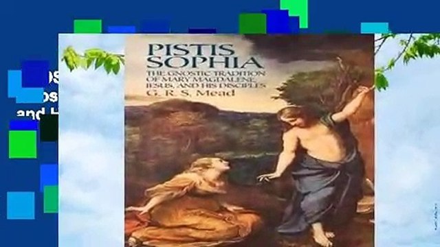 [MOST WISHED] Pistis Sophia: The Gnostic Tradition of Mary Magdalene, Jesus, and His Disciples